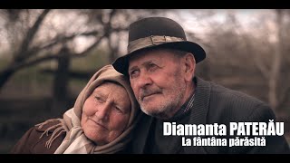 Diamanta PATERĂU  La fântâna părăsită Official Video HD [upl. by Jacinthe749]