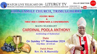 Cardinal Poola Anthony 1st Holy Communion amp Confirmation Holy Family Church Trimulgherry 171124 [upl. by Parthen765]