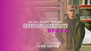 QUEVASHACERHOY x Diosa CHRIS GARRIDØ MASHUP [upl. by Dviad]