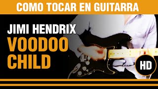 Como tocar Voodoo Child de Jimi Hendrix en guitarra aprendete este clasico CLASE TUTORIAL [upl. by Aiuqal]