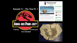 Episode 21  The Tour Part 1 The JurasSick ParkCast [upl. by Shaughn]