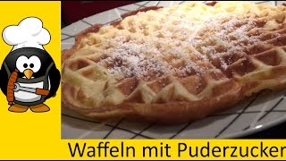 Waffeln selber machen  Rezept [upl. by Flo314]