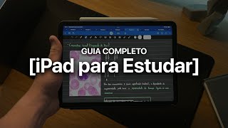 iPad para estudar O GUIA COMPLETO  Apps acessórios planejamento e dicas de anotação [upl. by Silvia]