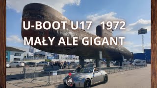 U BOOT U17 MAŁAY OKRĘT ALE GIGANT urbex [upl. by Forrest]