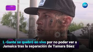 😢LGante se quebró en vivo por no poder ver a Jamaica tras la separación de Tamara Báez [upl. by Eittel]