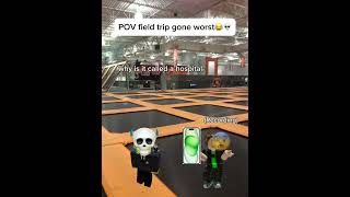 POV field trip gone worst😂💀 funny capcuttemplate fieldtrips capcut roblox robloxcapcut [upl. by Deeyn651]