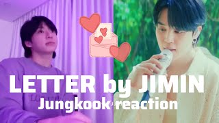 Jungkook reaction to LETTER by JIMIN ❤ jimin jungkook miniejagi jikook bts [upl. by Assilen]