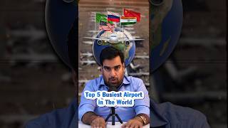 ये हैं दुनिया के 5 सबसे Busiest Airports  shorts plane travel facts [upl. by Alika]