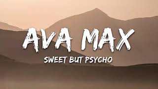 Ava Max  Sweet but Psycho Lyrics  1 Hour [upl. by Terza937]