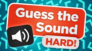 Guess the Sound Quiz Hard [upl. by Eednac620]