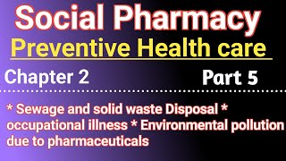 Sewage and solid waste Disposal Occupational Disease Environment pollution due to pharmaceuticals [upl. by Orazal]