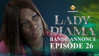 Série  Lady Diama  Saison 1  Épisode 26  Bande Annonce [upl. by Ynej]