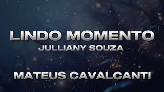 Lindo Momento  Instrumental  Julliany Souza Cover Matheus Silva [upl. by Matejka]