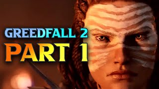 EARLY ACCESS  Greedfall 2 Gameplay Walkthrough Part 1  Character Creation [upl. by Aihsenad]