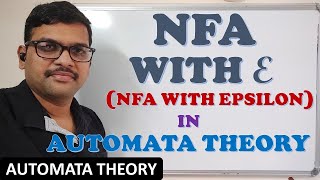 NFA NON DETERMINISTIC FINITE AUTOMATA WITH EPSILON IN AUTOMATA THEORY  NDFA  TOC [upl. by Cosme]