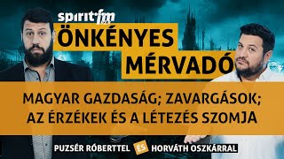 A magyar gazdaság Szilveszteri zavargások A létezés szomja  Önkényes Mérvadó 2024571 [upl. by Dygert457]