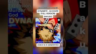 Bakugou Singing DynamiteAi Cover Video From TikTok [upl. by Gleason]