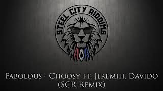 Fabolous  Choosy ft Jeremih Davido SCR Remix [upl. by Itaws]