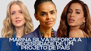 MARINA SILVA SAI EM DEFESA DE UM PROJETO DE PAÍS [upl. by Yanrahc331]