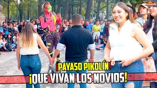 ¡QUE VIVAN LOS NOVIOS Se CONOCIERON en el SHOW 😱  PAYASO PIKOLIN SHOW  ProduccionesJhenuamn [upl. by Inalaeham]