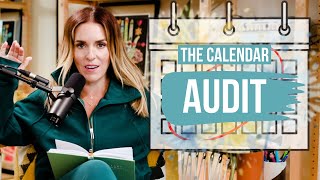 The Calendar Audit  How To Set Yourself Up For Success In The New Year [upl. by Notsob]