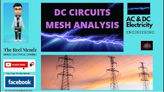 DC Circuits  Mesh Analysis [upl. by Newman]