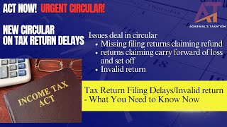 Breaking Circular address delay return filing refundInvalid returncarry forward of lossset off [upl. by Joo]