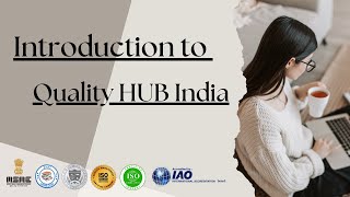 Introduction to Quality HUB India [upl. by Ilahsiav]