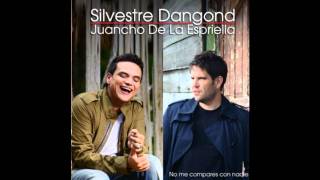 No me compares con nadie  Silvestre Dangond y Juancho de la Espriella [upl. by Ecnav499]