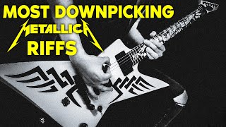 Most Downpicking Metallica Riffs [upl. by Medrek]