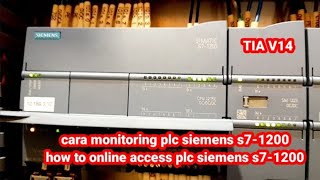 cara monitoring plc siemens s7  1200 online access [upl. by Inek808]