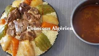 RECETTE COUSCOUS ALGERIEN [upl. by Ttessil641]