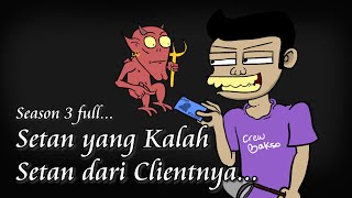 Kompilasi Kisah kisah Setan yang Kalah Setan dari Clientnya Season 3 [upl. by Anairb]