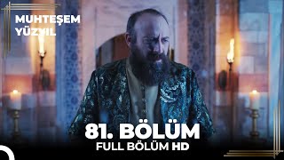 Muhteşem Yüzyıl 81Bölüm HD [upl. by Inanaup]