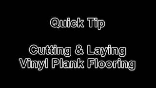 Cutting and Laying Vinyl Plank Flooring [upl. by Nirrej698]