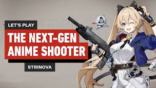 Lets Play Strinova  NextGen Anime Shooter [upl. by Edgard]