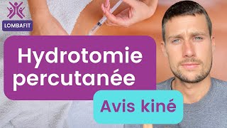 Hydrotomie percutanée  Avis kiné [upl. by Akimas]