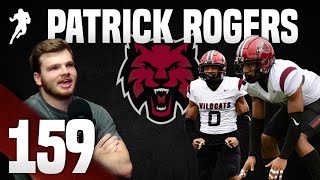 From Small Schools to the PROS with Pat Rogers Big time Strength and Funny Tweets [upl. by Anirtac]