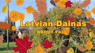 Latvian Dainas about Fall [upl. by Eisiam]