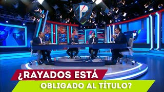 ¿Rayados obligado al título La Mesa Protagonistas [upl. by Nnaycnan]