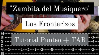 Zambita del musiquero Los Fronterizos  Punteo Tutorial  Tablatura [upl. by Delastre]