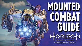 Mounted Combat Guide  Forbidden West [upl. by Gnal463]