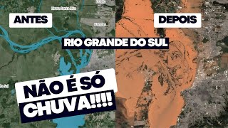 Tragédia do Rio Grande do Sul  A culpa não é só da CHUVA [upl. by Elleinet308]