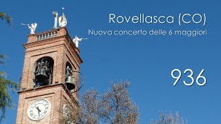 Le campane di Rovellasca CO  Nuovo concerto delle 6 maggiori [upl. by Hirschfeld794]