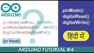 Arduino digitalRead and digitalWrite function in Hindi  Arduino Programming in Hindi  Tutorial 4 [upl. by Koral]