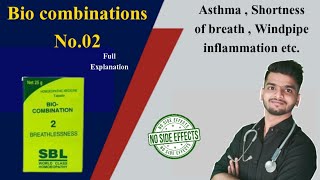 Bio combination No 02 Use in hindi  Breathlessness treatment in homeopathy  Asthma treatment BC2 [upl. by Gracye]