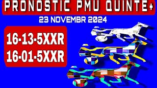 PRONOSTIC PMU QUINTÉ DU JOUR SAMEDI 23 NOVEMBR 2024 [upl. by Colfin2]