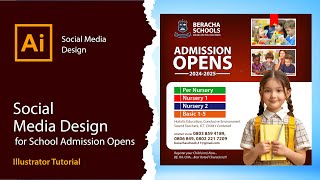 Social Media Design for School Admission  Adobe Illustrator [upl. by Mirielle395]