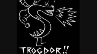 Trogdor [upl. by Normac]