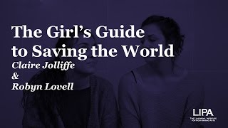 The Girls Guide to Saving the World  Claire Jolliffe amp Robyn Lovell [upl. by Coombs]